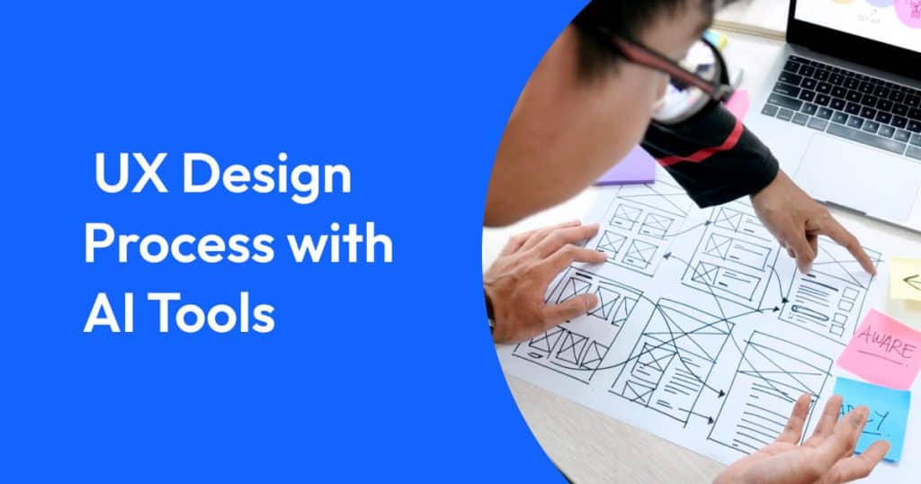 Enhancing Your UX Design Process with AI Tools